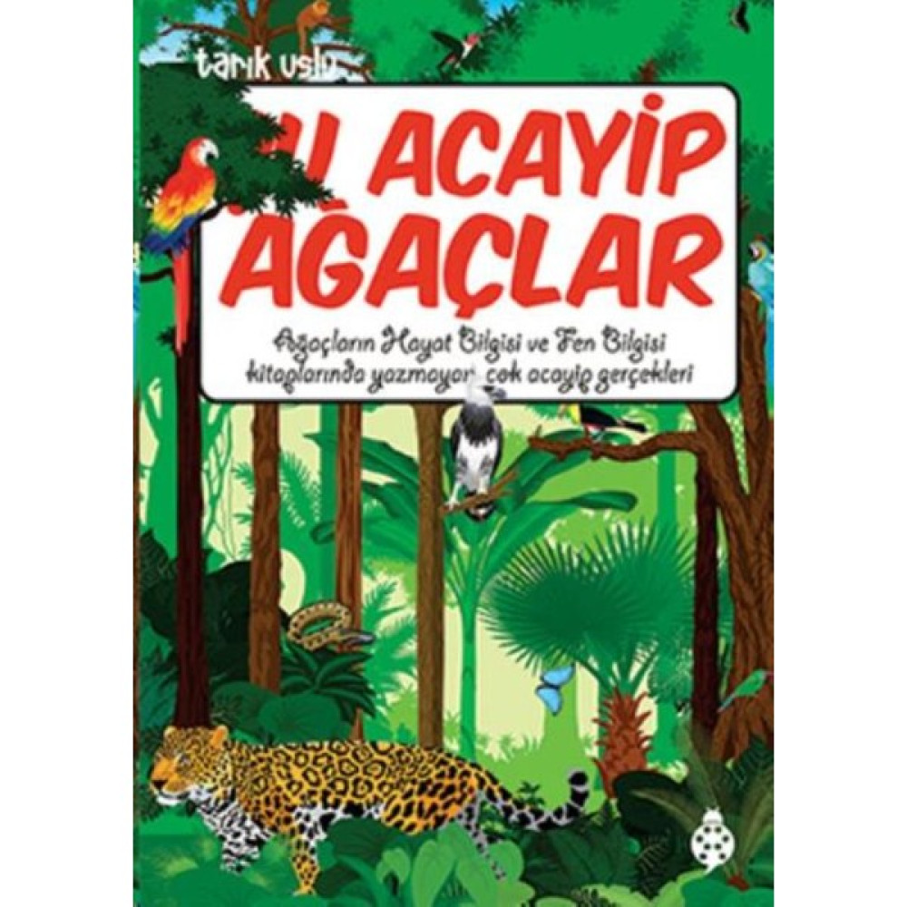 Şu Acayip Ağaçlar - Tarık Uslu Çocuk Öykü Fiyatı