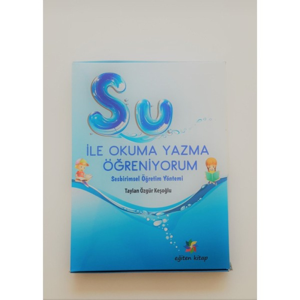 Su İle Okuma Yazma Öğreniyorum( Sesbirimsel Öğretim Yöntemi-Fiş Yöntemi) Zihinsel Gelişim Kitapları Fiyatı