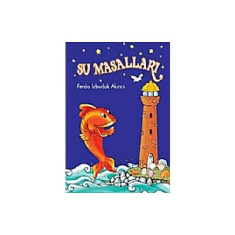 Su Masalları - (8 Yaş Ve Üstü)-Ferda İzbudak Akıncı Çocuk Masal Fiyatı