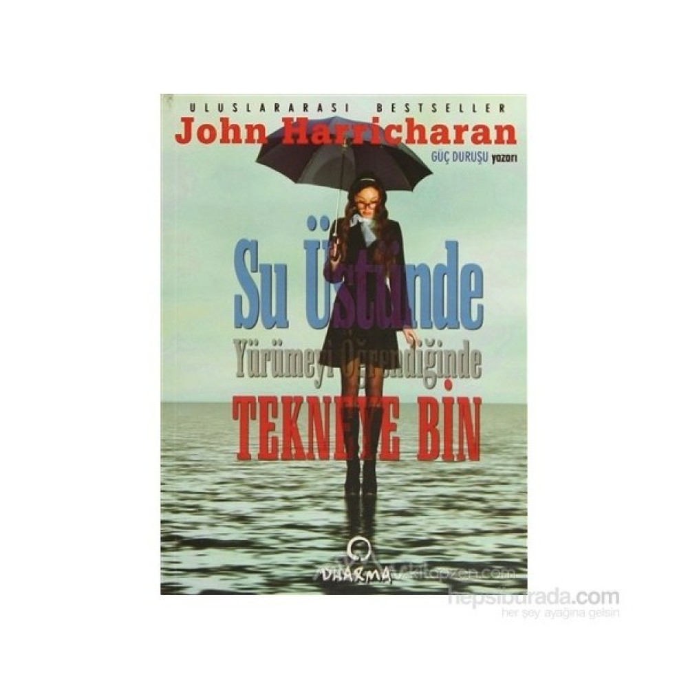 Su Üstünde Yürümeyi Öğrendiğinde Tekneye Bin-John Harricharan Edebiyat Fiyatı
