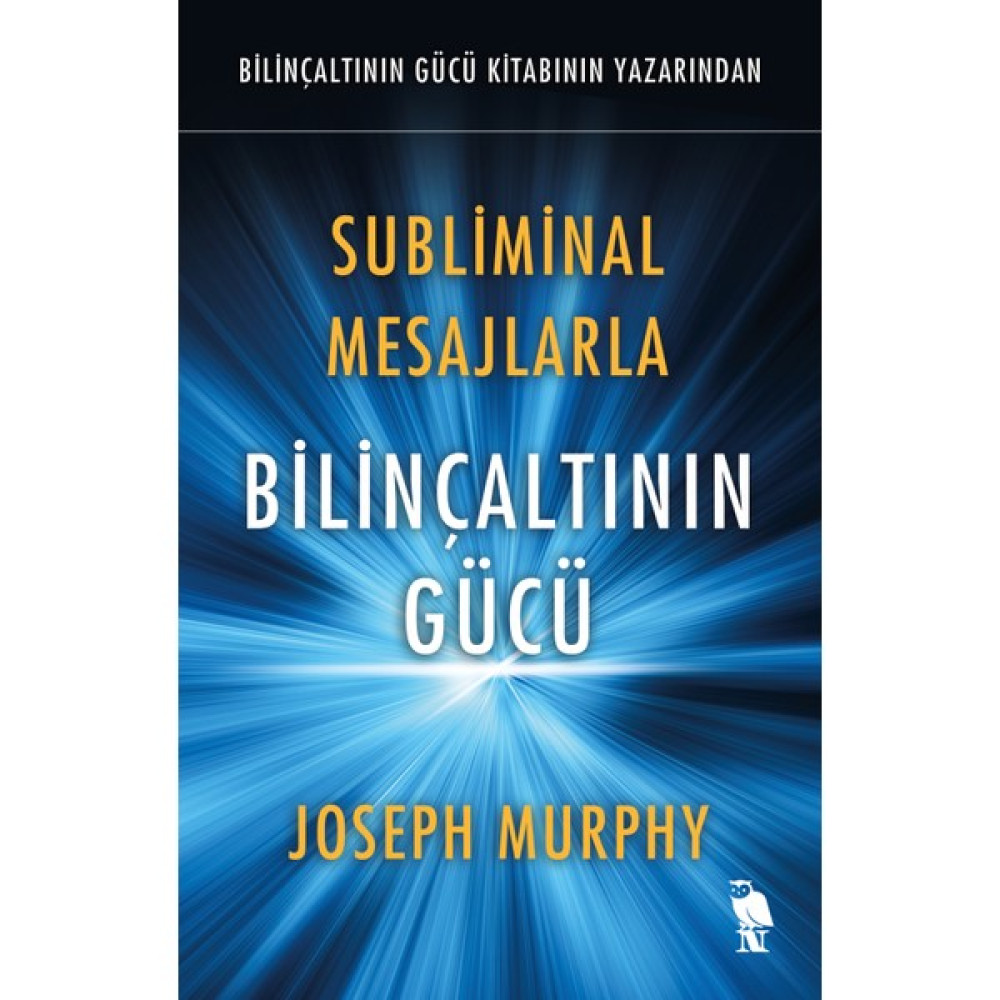 Subliminal Mesajlarla Bilinçaltının Gücü - Joseph Murphy Kişisel Gelişim ve Psikoloji Fiyatı
