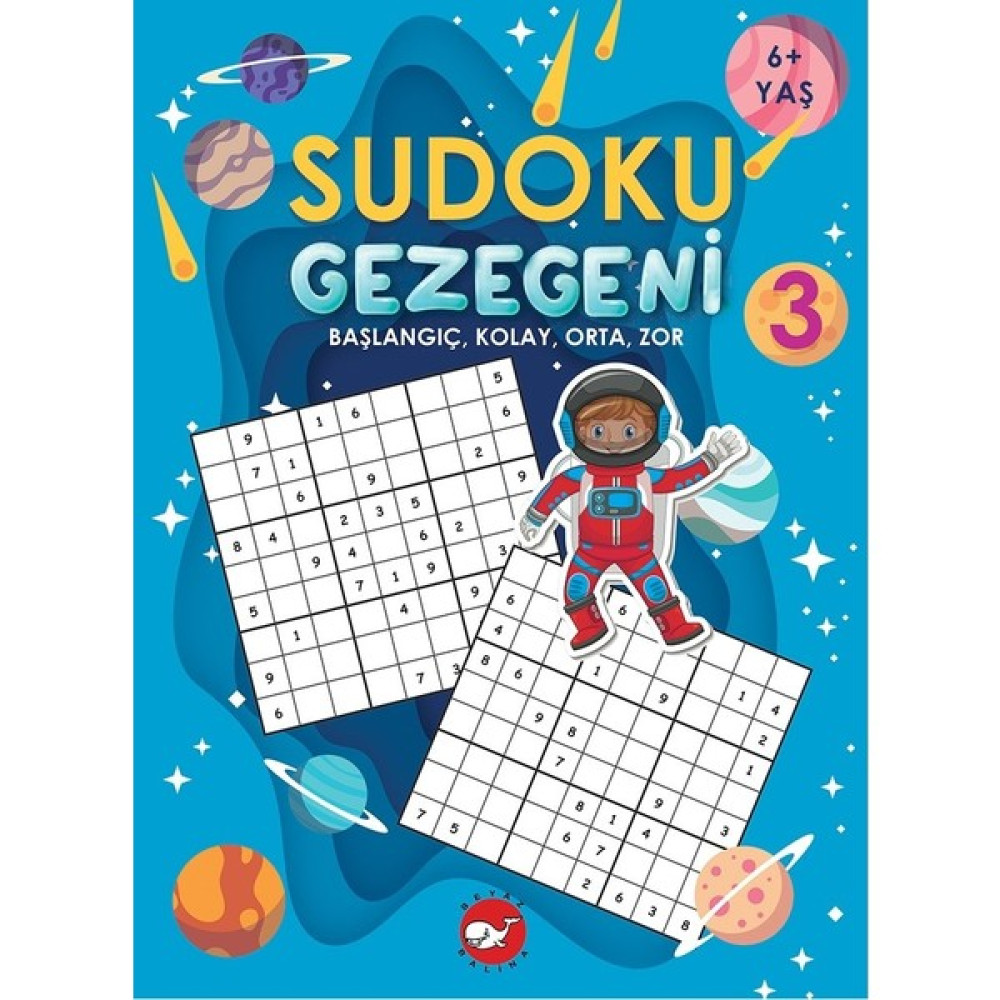 Sudoku Gezegeni 3 Başlangıç, Kolay, Orta, Zor 6+ Yaş - Ramazan Oktay Zeka Geliştirici Kitaplar Fiyatı