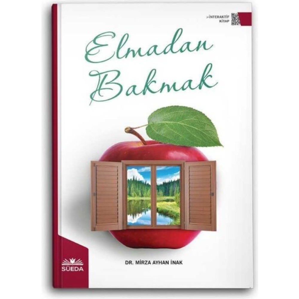 Süeda Yayınları Elmadan Bakmak - Mirza Ayhan Inak Çocuk Masal Fiyatı