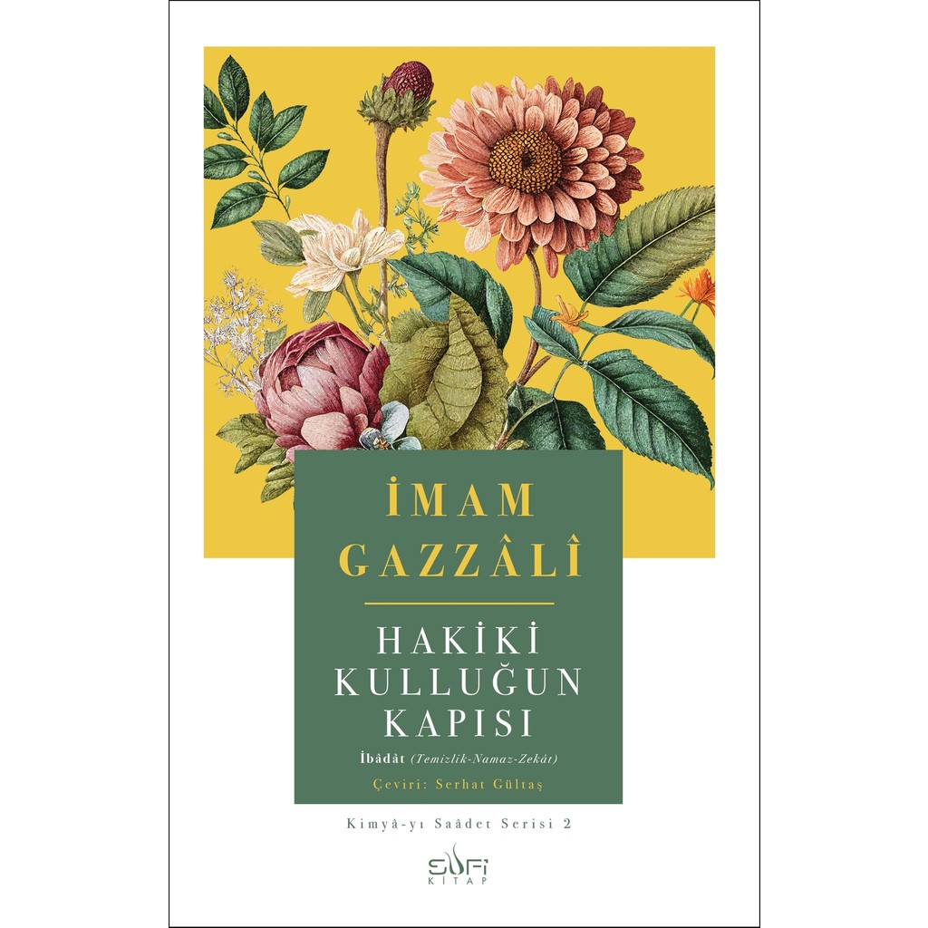 Sufi Kitap Hakiki Kulluğun Kapısı - Imam Gazzâlî Diğer Fiyatı