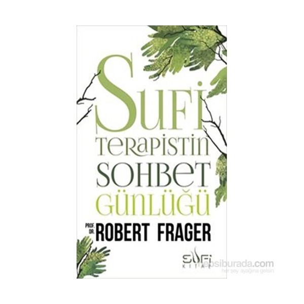 Sufi Terapistin Sohbet Günlüğü - Robert Frager Diğer Fiyatı
