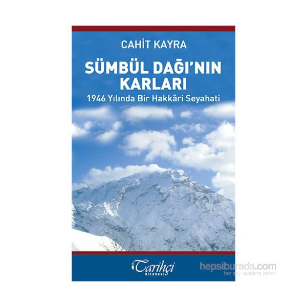 Sümbül Dağı'Nın Karları-Cahit Kayra Kitaplar Fiyatı
