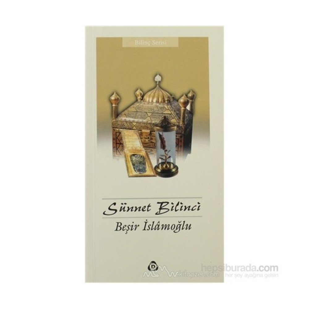Sünnet Bilinci-Beşir İslamoğlu Din Kitapları Fiyatı