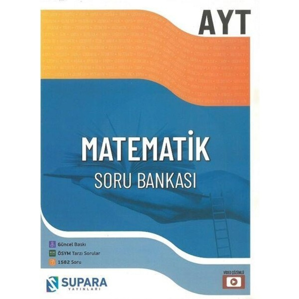 Supara Yayınları YKS AYT Matematik Soru Bankası Video Çözümlü Temel Yeterlilik Testi (TYT) Fiyatı