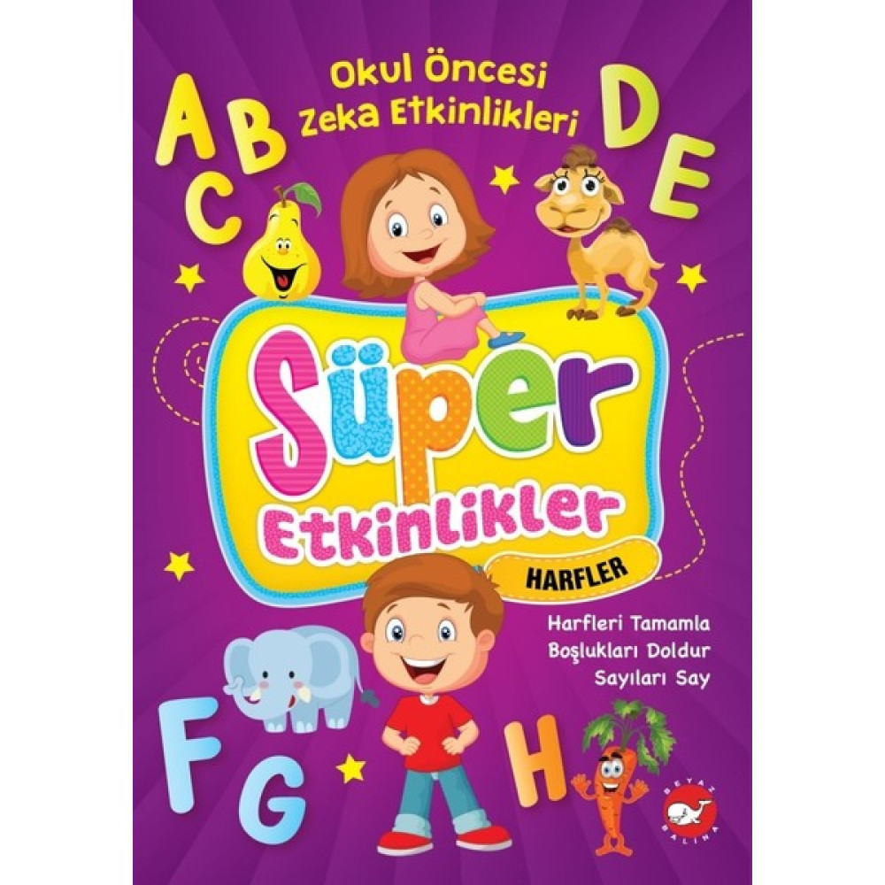Süper Etkinlikler Harfler Okul Öncesi Eğitici & Öğretici Kitaplar Fiyatı
