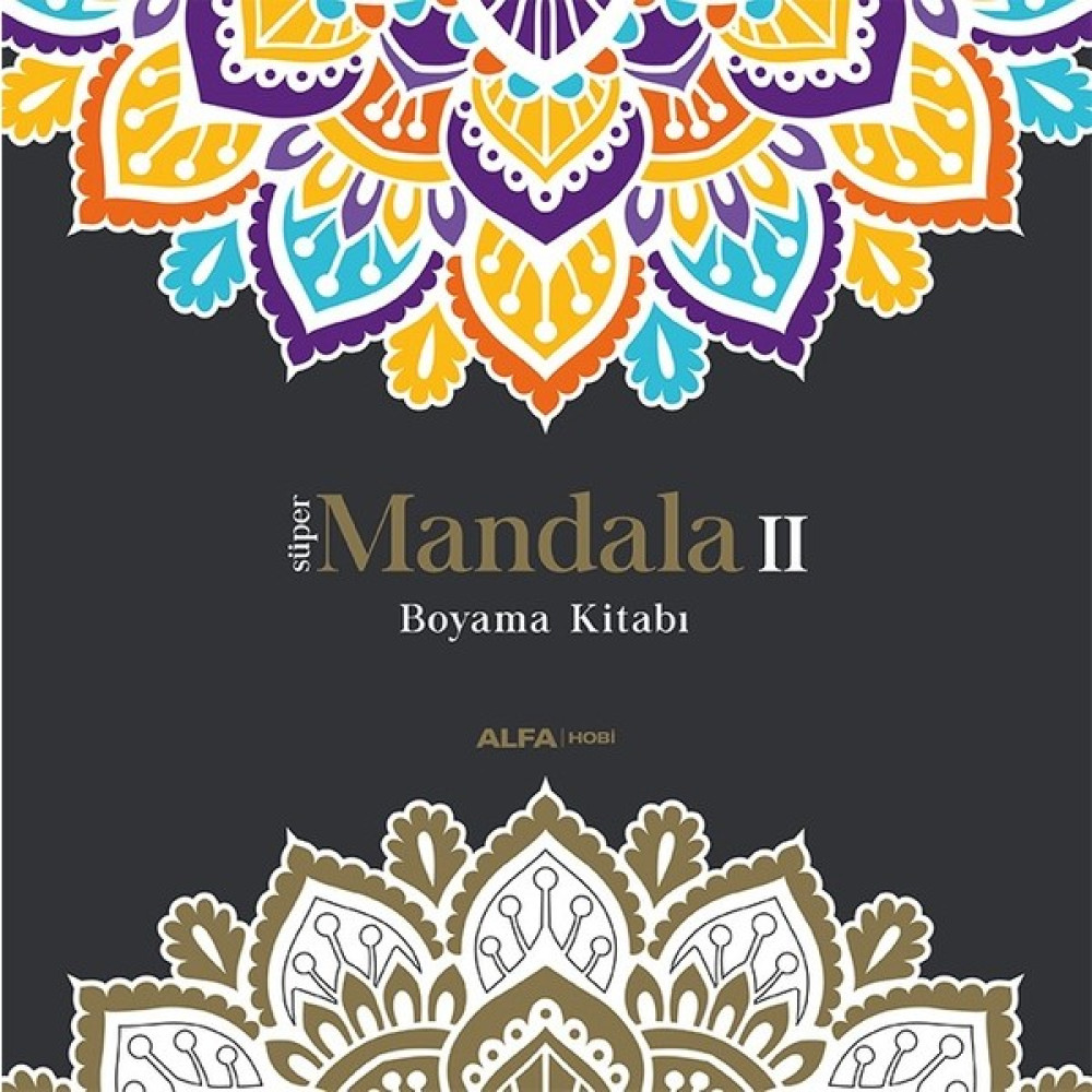 Süper Mandala II Boyama Kitabı - Ilayda Bayrak Sanat Mimari Kitapları Fiyatı
