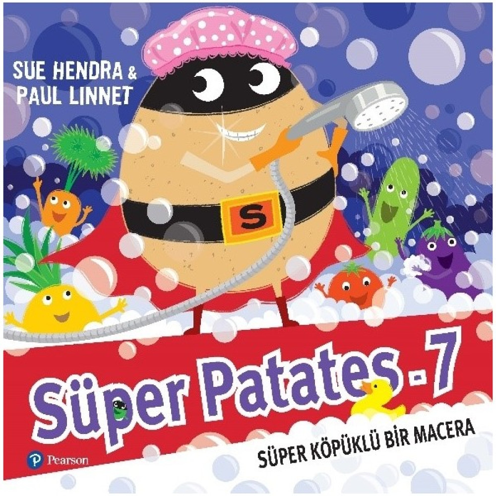 Süper Patates - 7 Süper Köpüklü Bir Macera” (3+ Yaş Hikaye Kitabı) - Sue Hendra Çocuk Öykü Fiyatı
