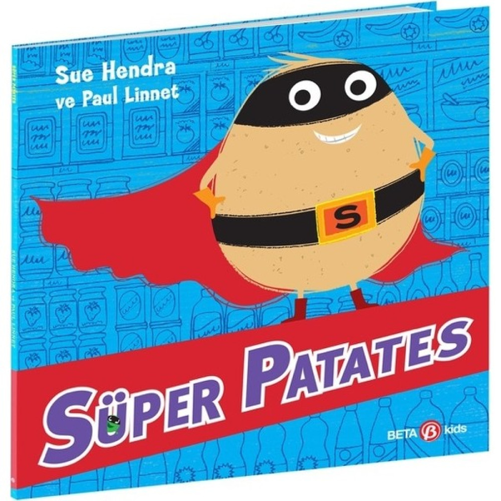 Süper Patates - Sue Hendra Çocuk Masal Fiyatı