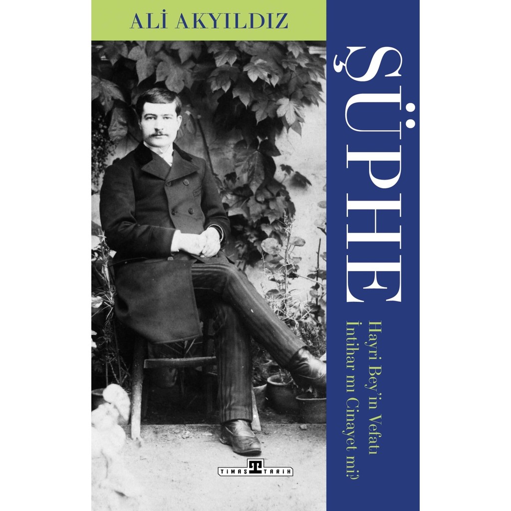 Şüphe - Ali Akyıldız Tarih Kitapları Fiyatı