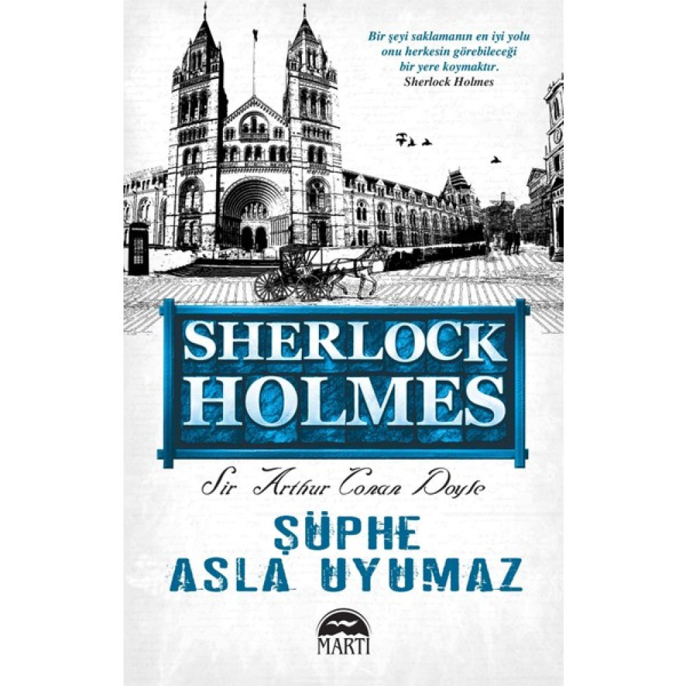 Şüphe Asla Uyumaz - Sherlock Holmes - Sir Arthur Conan Doyle Polisiye Fiyatı