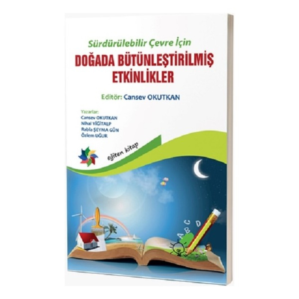 Sürdürülebilir Çevre İçin Doğada Bütünleştirilmiş Etkinlikler (5-8 Yaş) - Cansev Okutkan - Nihal Yiğitalp Çocuk Bakımı Kitapları Fiyatı
