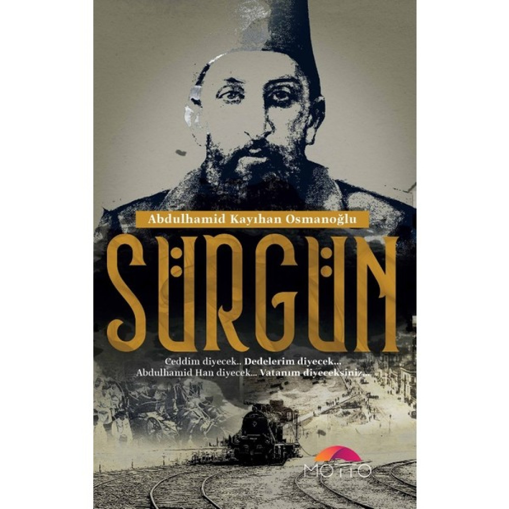 Sürgün - Abdulhamid Kayıhan Osmanoğlu Osmanlı Tarihi Fiyatı