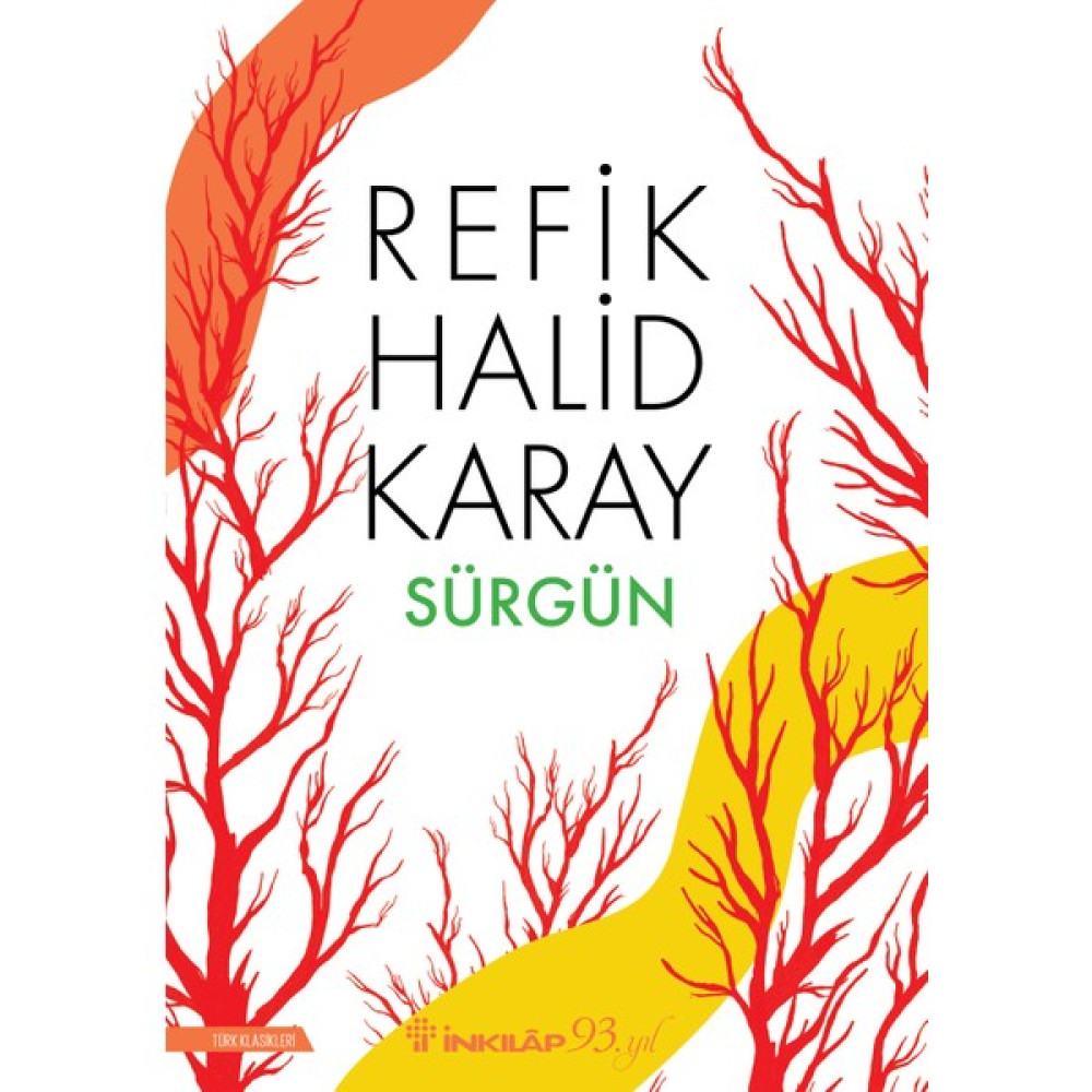 Sürgün (Özel Baskı) - Refik Halid Karay Türk Klasikleri Fiyatı