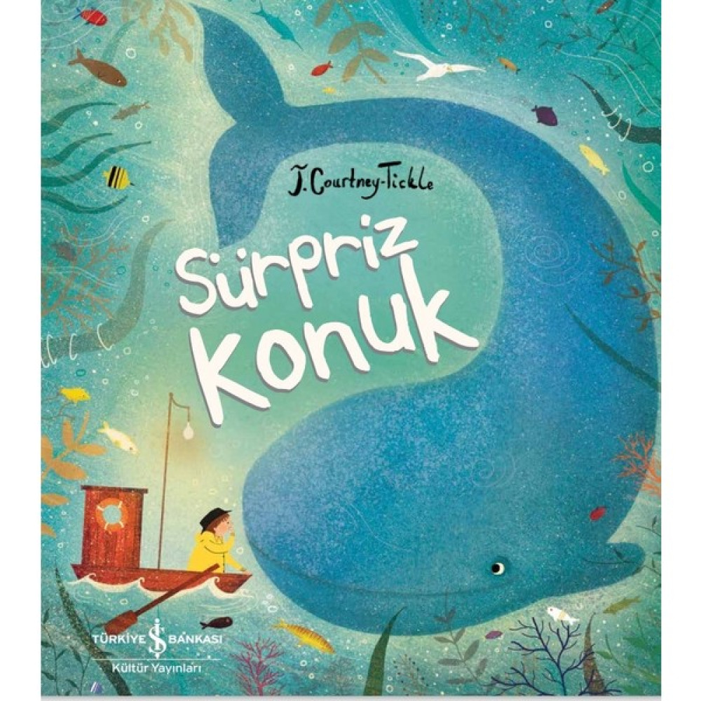 Sürpriz Konuk - Jessica Courtney Tickle Çocuk Masal Fiyatı