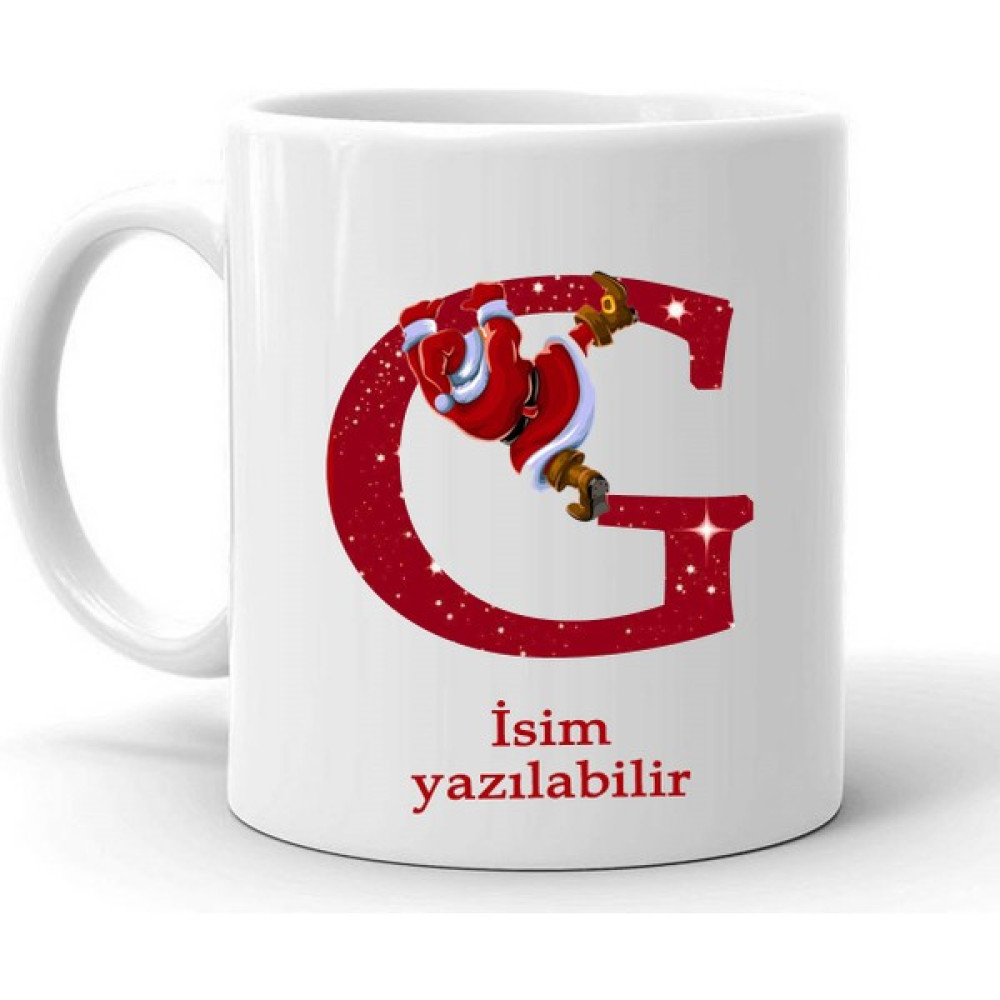 SÜSSLÜDÜŞLER Yeni Yıl Noel Baba Temalı " G " Harf ve Isim Yazılabilir Kişiye Özel Kupa Bardak Oto Boyaları Fiyatı
