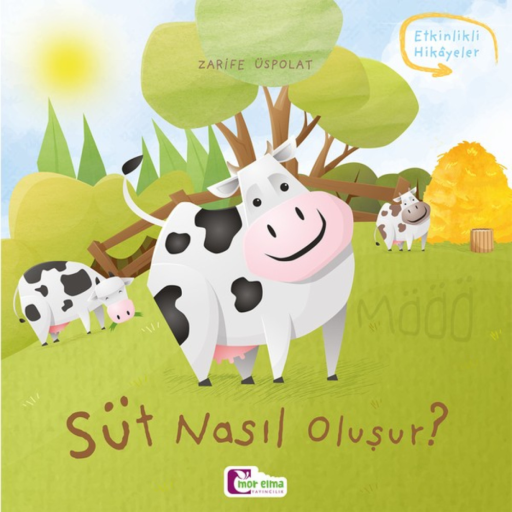Süt Nasıl Oluşur - Zarife Üspolat Çocuk Masal Fiyatı