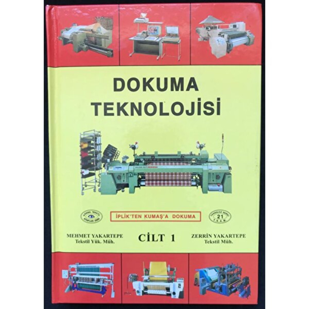 T. K. A. M. Dokuma Teknolojisi Iplik'ten Kumaş'a Dokuma Kitap Serisi (10 Cilt) T. K. A. M. Kaynak Kitapları Fiyatı