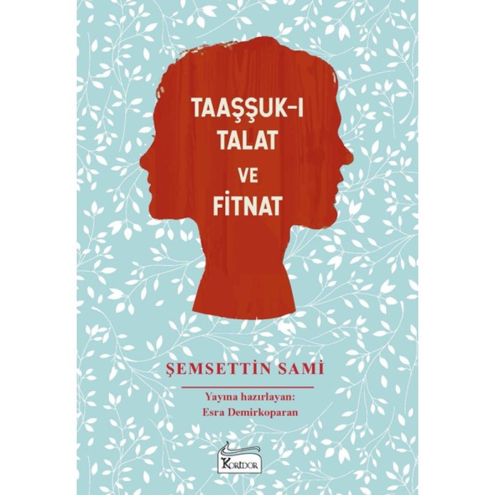 Taaşşuk-I Talat ve Fitnat ( Bez Ciltli) - Şemsettin Sami Türk Klasikleri Fiyatı