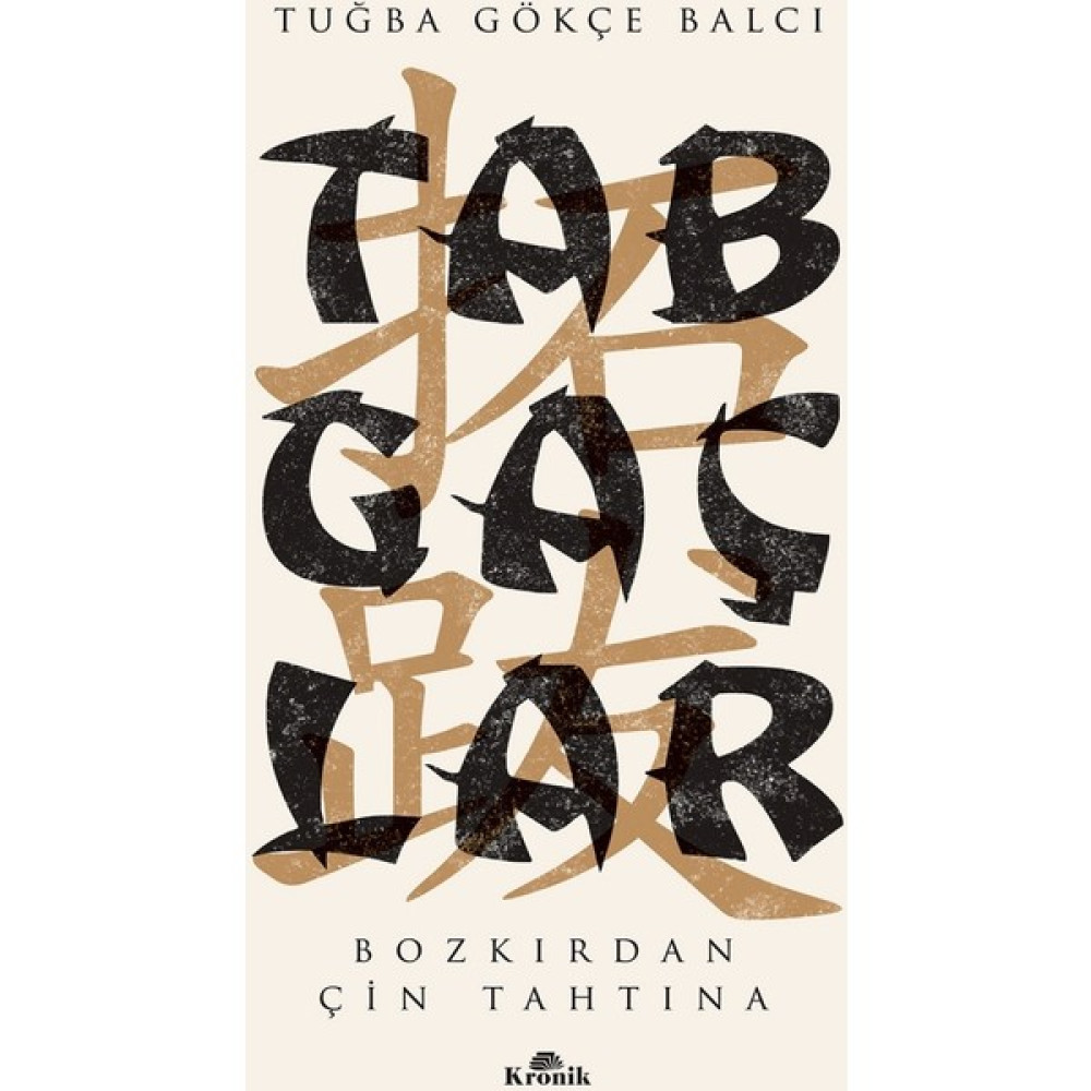 Tabgaçlar - Tuğba Gökçe Balcı Türk Tarihi Fiyatı