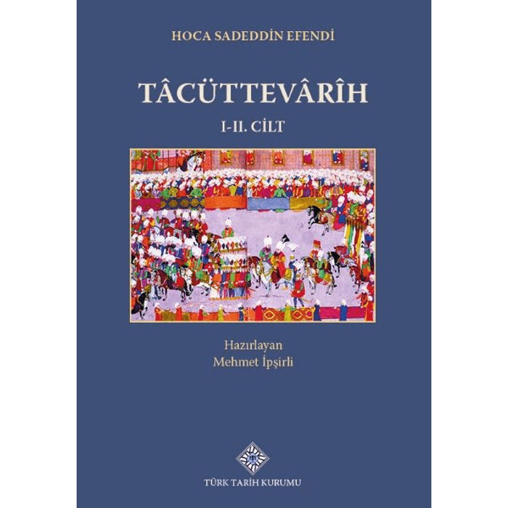 Tacüttevarih (I-Iı Cilt Takım) - Mehmet İpşirli Diğer Fiyatı