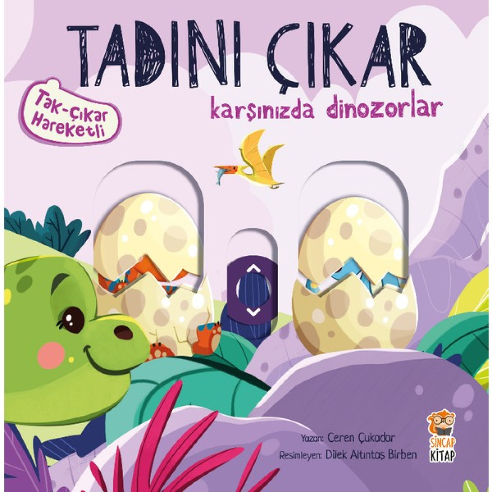 Tadını Çıkar: Karşınızda Dinozorlar (Tak-Çıkar) - Ceren Çukadar Zihinsel Gelişim Kitapları Fiyatı