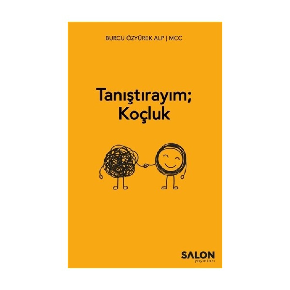 Tanıştırayım; Koçluk - Burcu Özyürek Alp Kişisel Gelişim ve Psikoloji Fiyatı