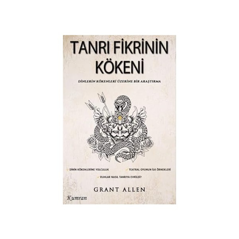 Tanrı Fikrinin Kökeni Dinlerin Kökenleri Üzerine Bir Araştırma - Grant Allen Din Kitapları Fiyatı