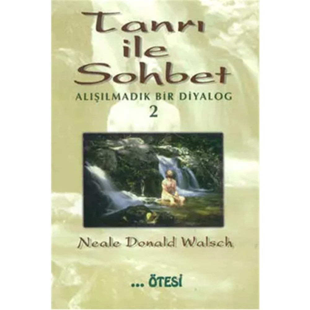 Tanrı ile Sohbet Alışılmadık Bir Diyalog 2 Tarih Fiyatı