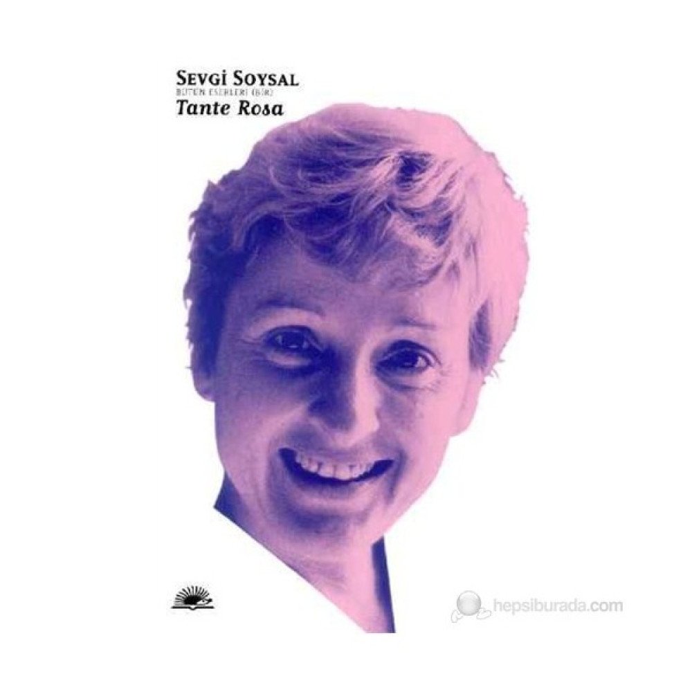 Tante Rosa - Sevgi Soysal Öykü Kitapları Fiyatı