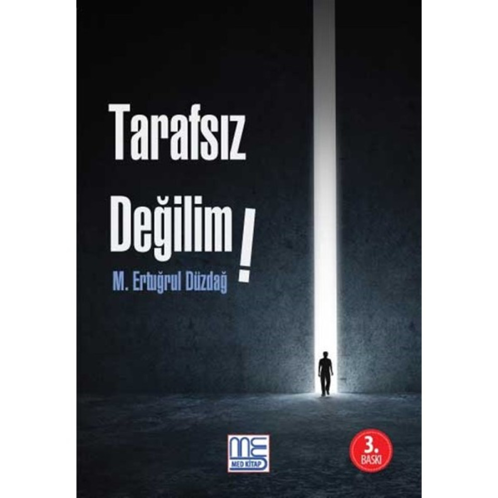Tarafsız Değilim - M. Ertuğrul Düzdağ Deneme - İnceleme Fiyatı