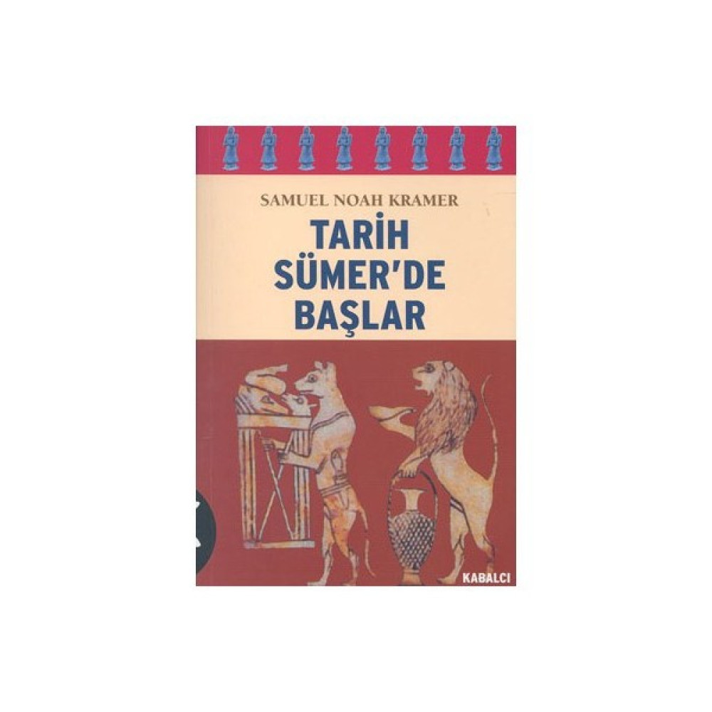 Tarih Sümer'de Başlar Tarih Fiyatı