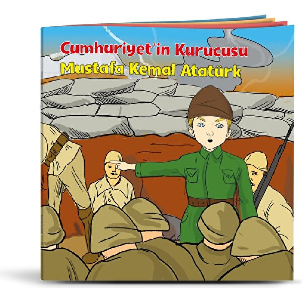 Tarih Yazan Çocuklar Mustafa Kemal Atatürk Çocuk Kitabı Çocuk Klasikleri Fiyatı