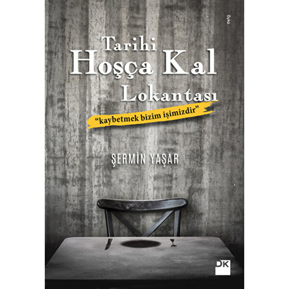 Tarihi Hoşça Kal Lokantası Öykü Kitapları Fiyatı