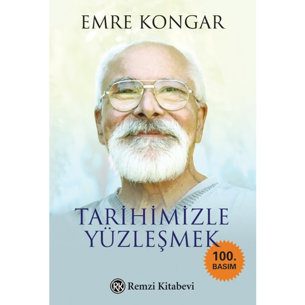 Tarihimizle Yüzleşmek - Emre Kongar Yakın Türkiye Tarihi Fiyatı