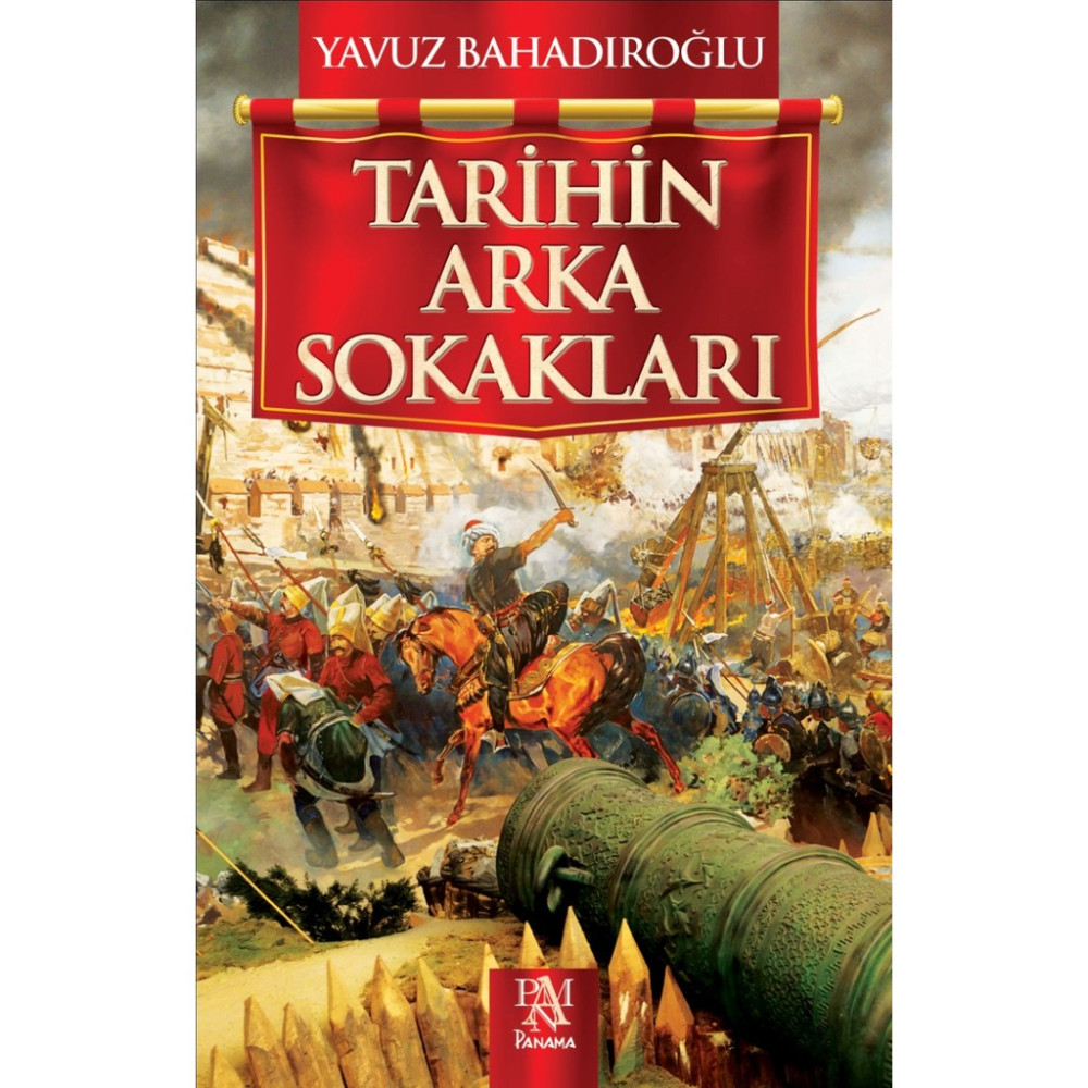 Tarihin Arka Sokakları - Yavuz Bahadıroğlu Tarihi Olaylar Üzerine Araştırmalar Fiyatı