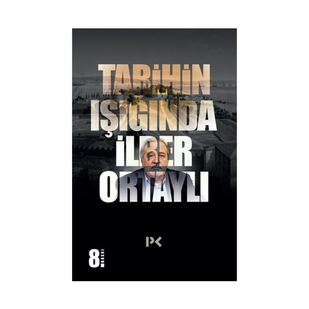 Tarihin Işığında - İlber Ortaylı Osmanlı Tarihi Fiyatı