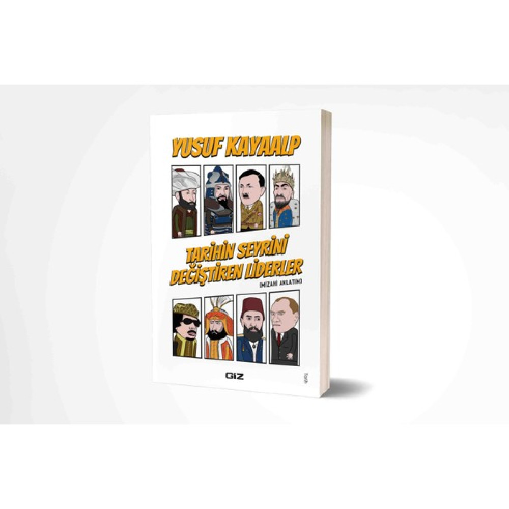 Tarihin Seyrini Değiştiren Liderler - Yusuf Kayaalp Tarih Fiyatı