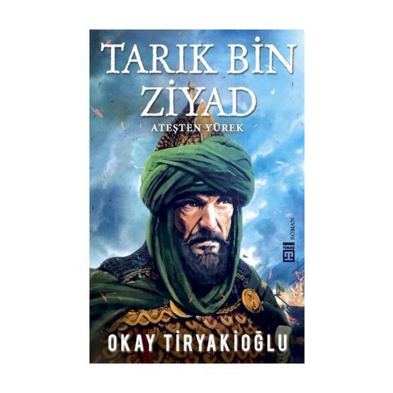 Tarık Bin Ziyad - Okay Tiryakioğlu