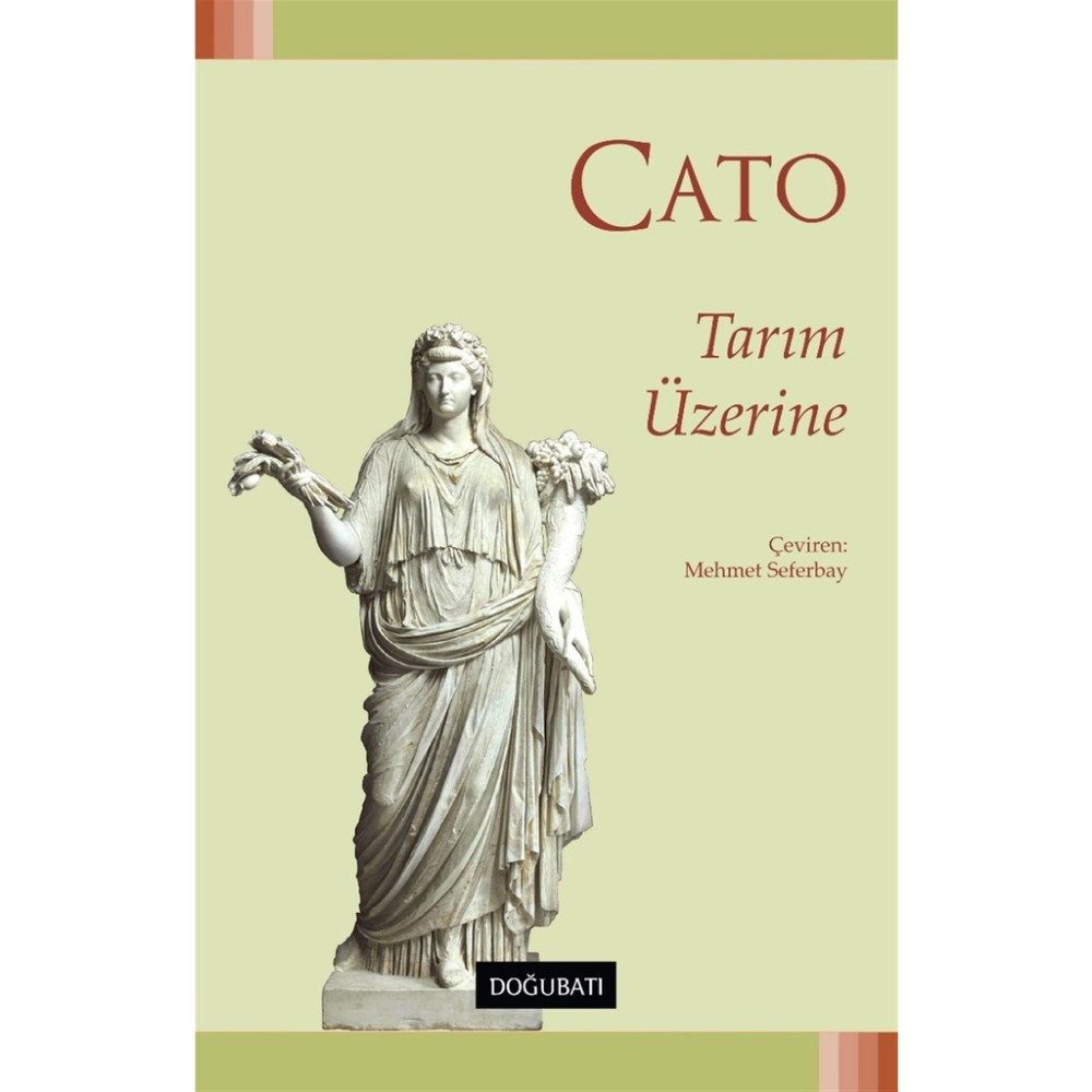 Tarım Üzerine - Marcus Porcius Cato Tarihi Olaylar Üzerine Araştırmalar Fiyatı