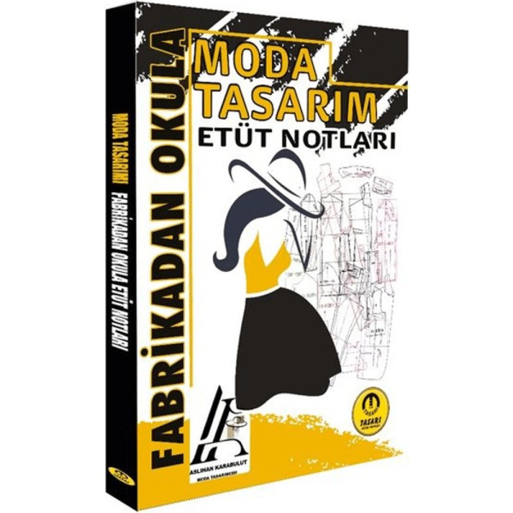 Tasarı Eğitim Yayınları Moda Tasarım / Fabrikadan Okula Etüt Notları - Aslıhan Karabulut Eğitim Setleri Fiyatı