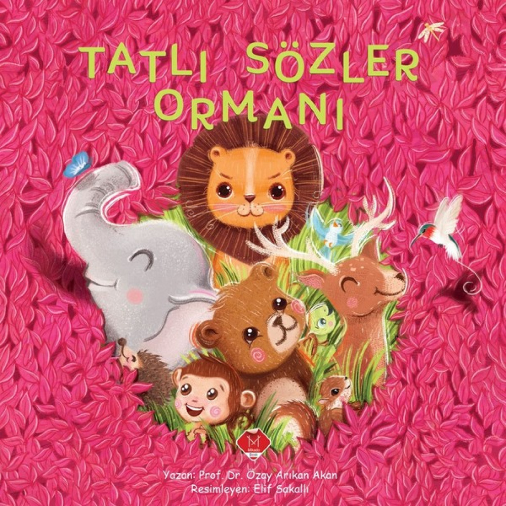 Tatlı Sözler Ormanı - Özay Akan Okul Öncesi Eğitici & Öğretici Kitaplar Fiyatı