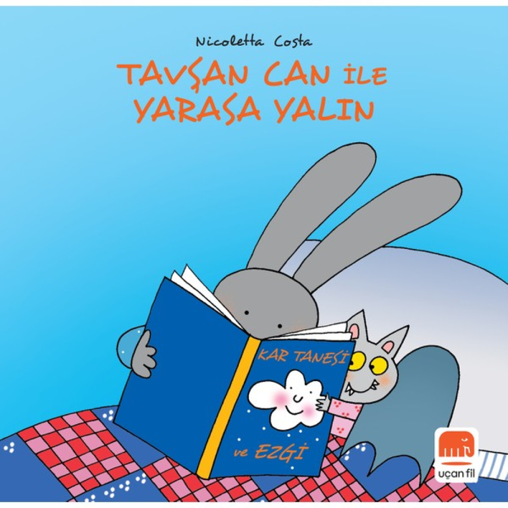 Tavşan Can İle Yarasa Yalın - Nicoletta Costa Çocuk Öykü Fiyatı