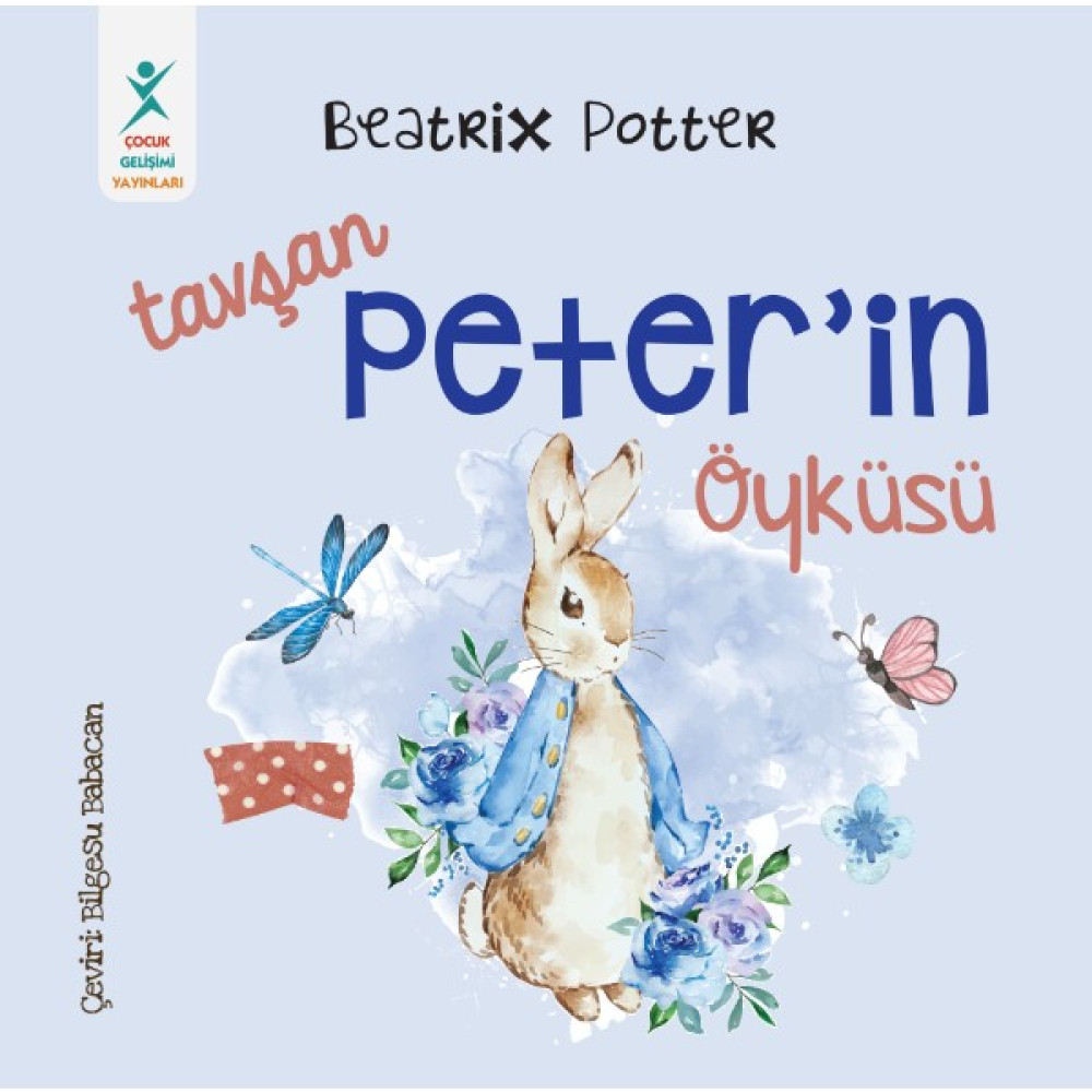 Tavşan Peter’in Öyküsü- Beatrix Potter - Beatrix Potter Zeka Geliştirici Kitaplar Fiyatı