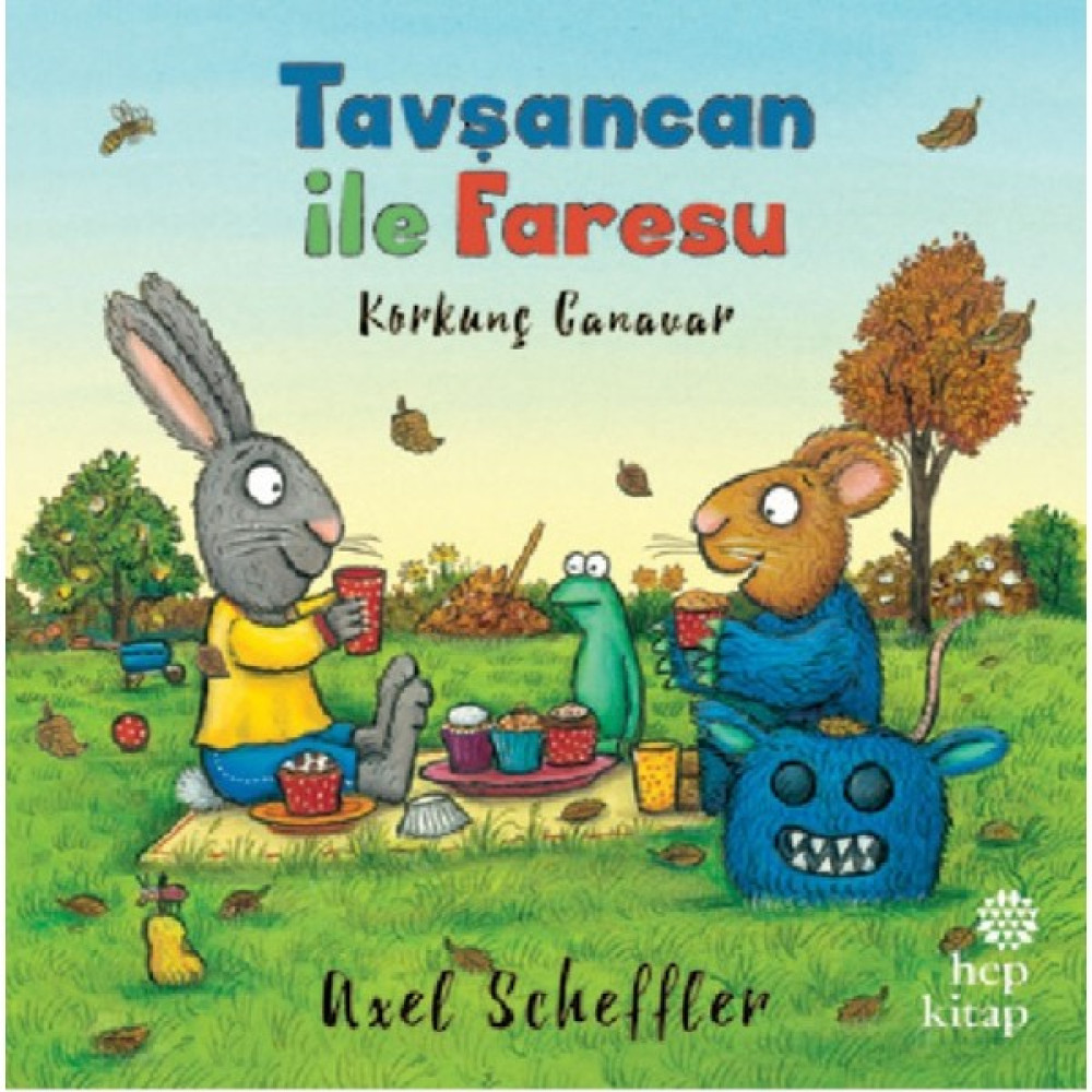 Tavşancan İle Faresu, Korkunç Canavar - Axel Scheffler Çocuk Masal Fiyatı