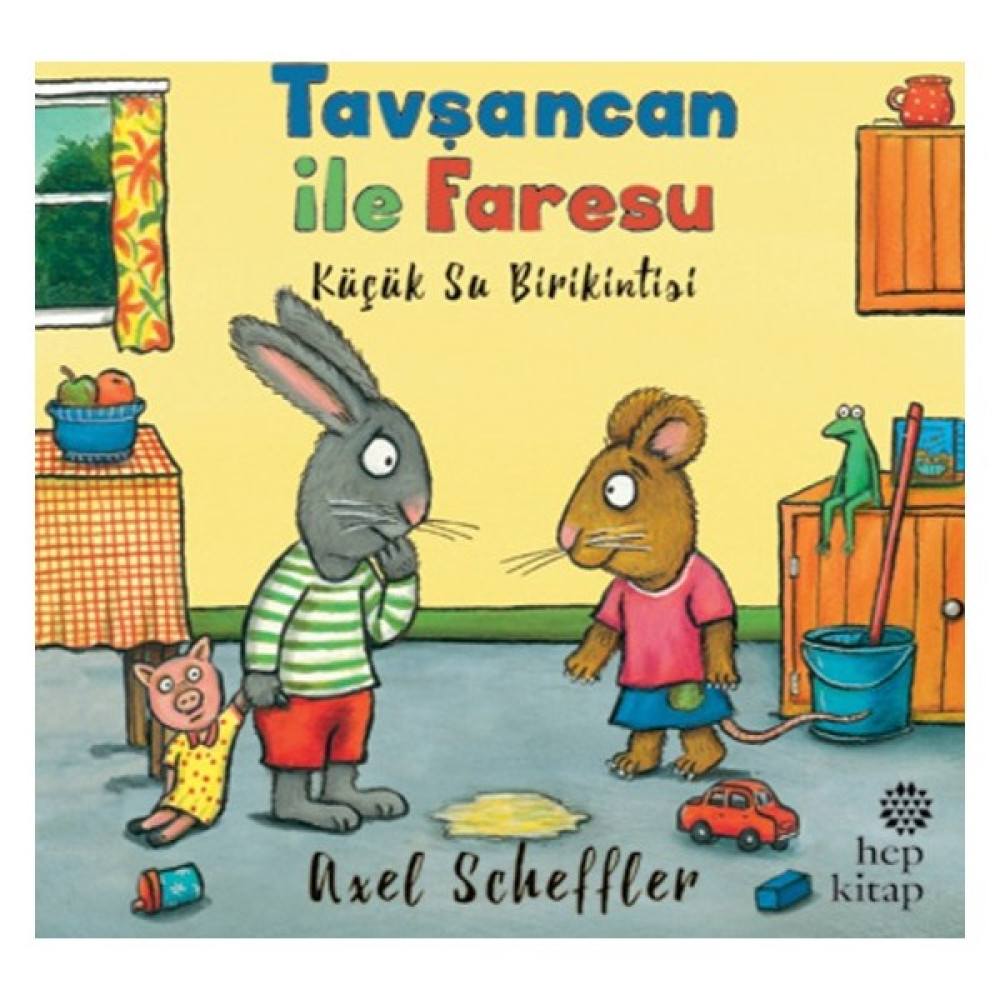 Tavşancan İle Faresu, Küçük Su Birikintisi - Axel Scheffler Çocuk Masal Fiyatı