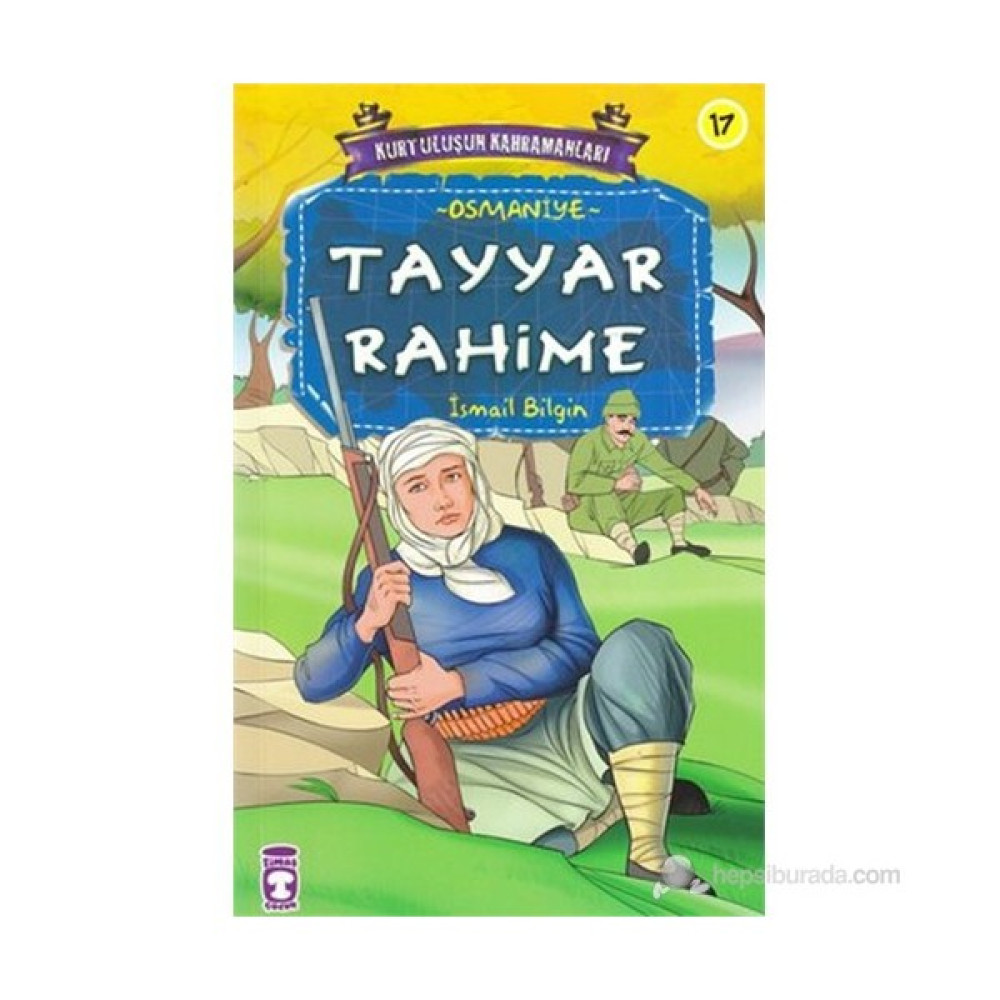 Tayyar Rahime (Osmaniye)-İsmail Bilgin Çocuk Masal Fiyatı